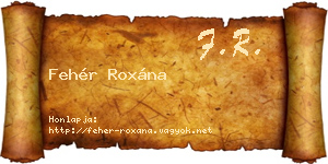 Fehér Roxána névjegykártya